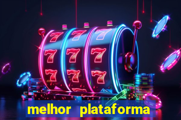 melhor plataforma para jogar